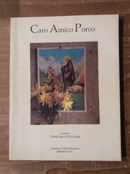 Caro amico porco