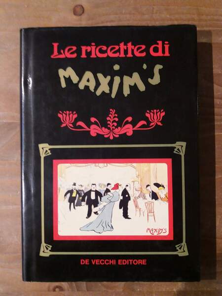 Le ricette di Maxim's