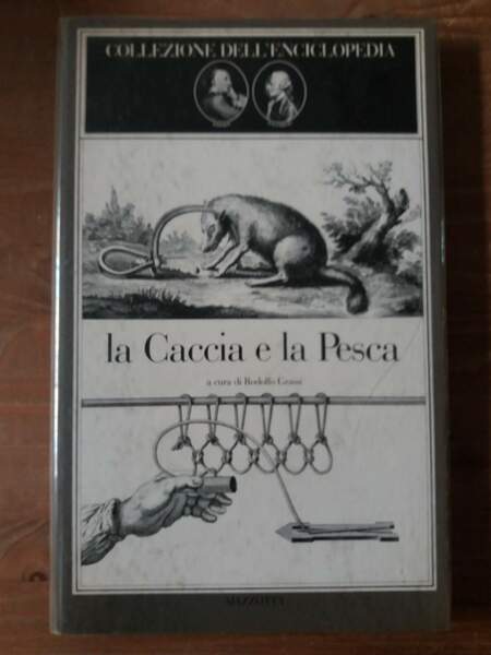 La caccia e la pesca Collezione dell'Enciclopedia