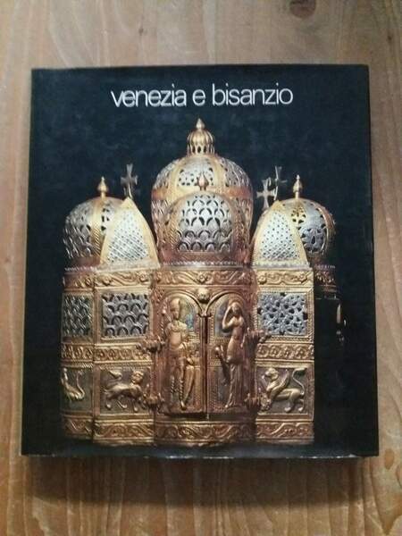 Venezia e Bisanzio