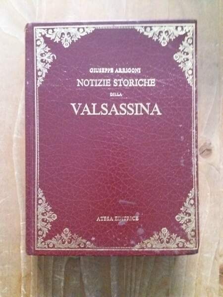 Notizie storiche della Valsassina