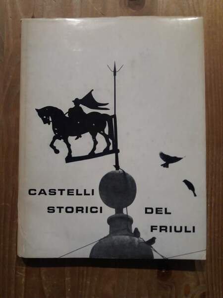 Castelli storici del Friuli