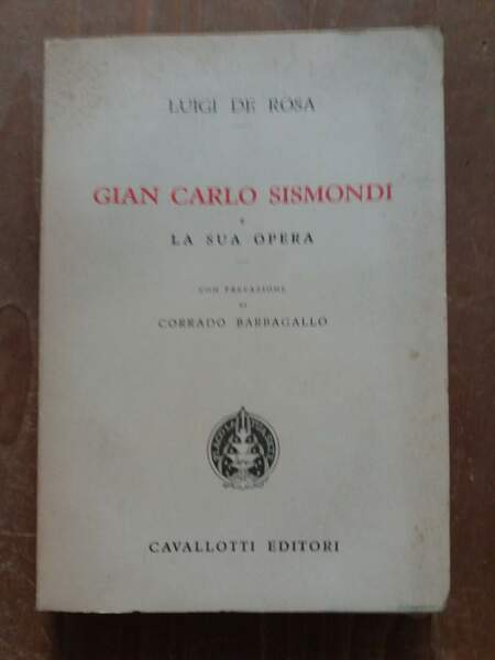 Gian Carlo Sismondi e la sua opera