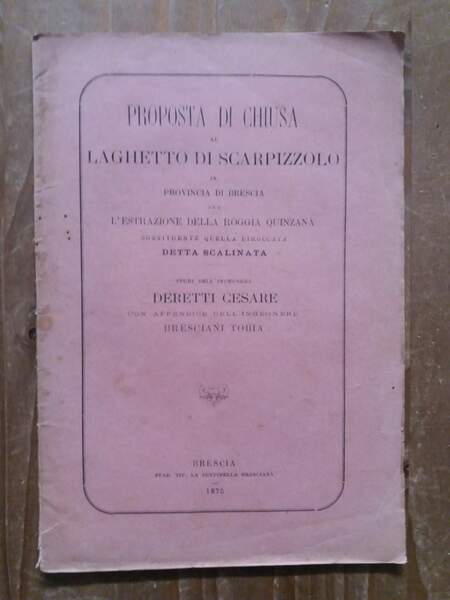 Proposta di chiusa al Laghetto di Scarpizzolo in provincia di …