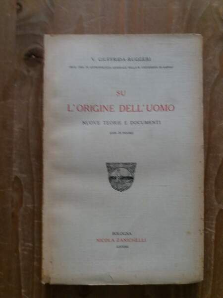 Su l'origine dell'uomo Nuove teorie e documenti