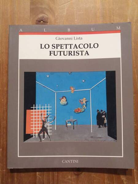 Lo spettacolo futurista