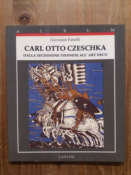 Carl Otto Czeschka dalla secessione viennese all'art decò