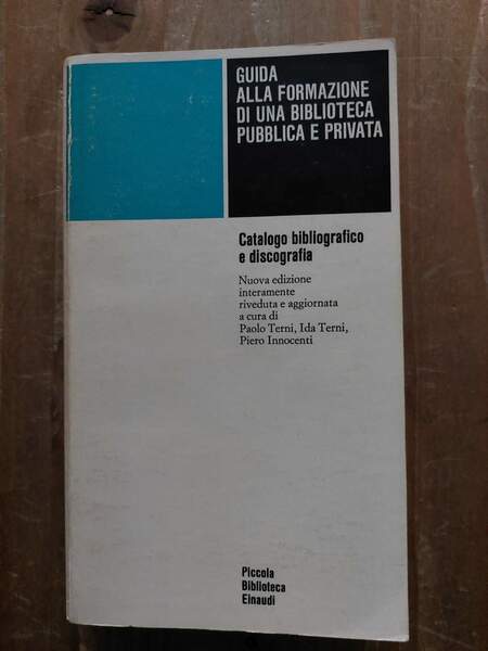 Guida alla formazione di una biblioteca pubblica e privata Catalogo …