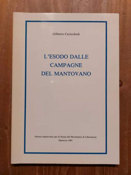 L'esodo dalle campagne del mantovano