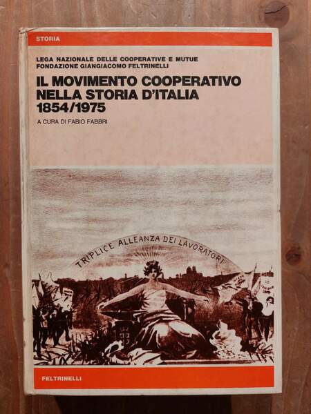 Il movimento cooperativo nella storia d'Italia 1854-1975