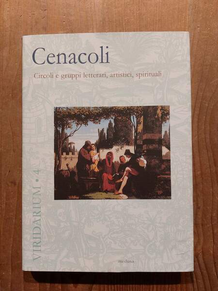 Cenacoli Circoli e gruppi letterari, artistici, spirituali