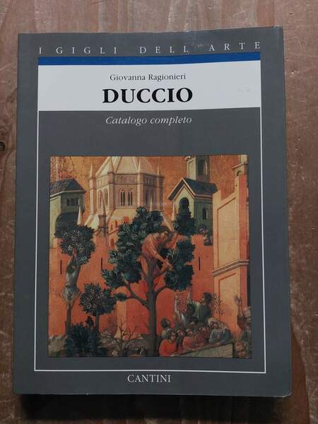 Duccio Catalogo completo dei dipinti