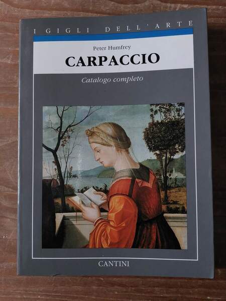 Carpaccio Catalogo completo dei dipinti
