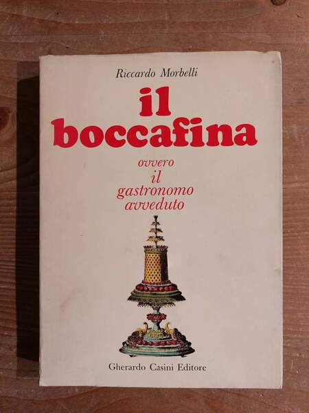 Il boccafina ovvero il gastronomo avveduto