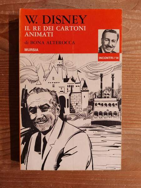 W. Disney il re dei cartoni animati