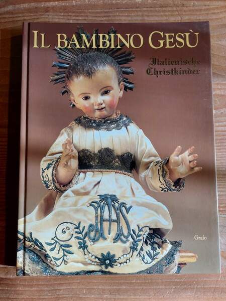 Il Bambino Gesù Italienische Christkinder