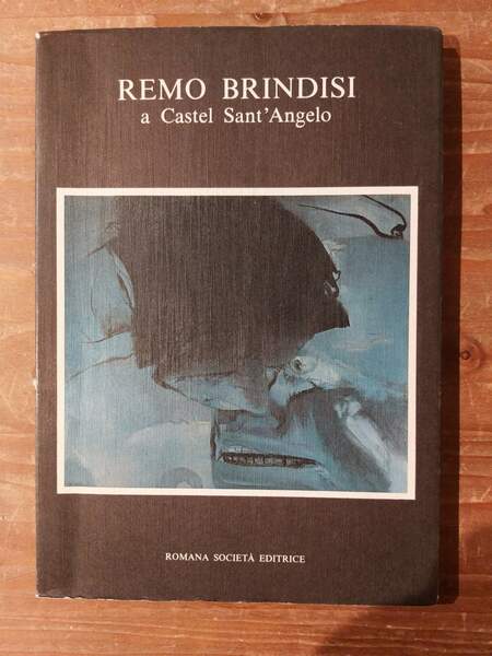 Remo Brindisi a Castel Sant'Angelo