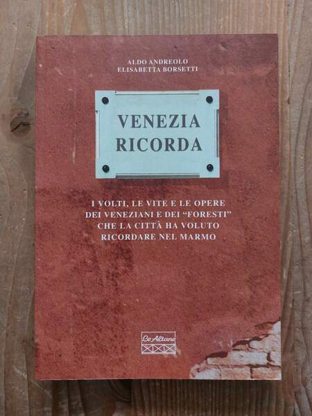 Venezia ricorda I volti, le vite e le opere dei …