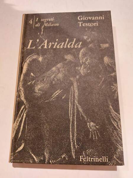 L'Arialda I segreti di Milano (IV)