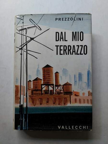 Dal mio terrazzo 1946-1959
