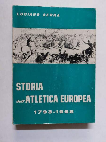 Storia dell'atletica europea 1793-1968