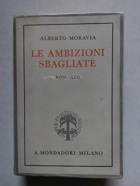 Le ambizioni sbagliate