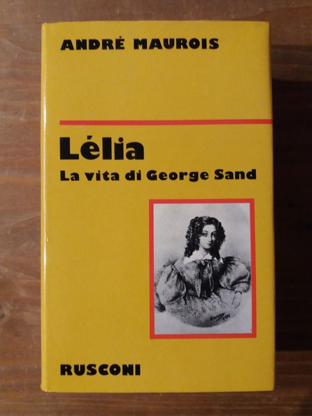 Lélia La vita di George Sand
