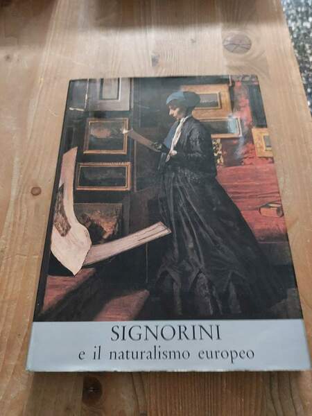 Signorini e il naturalismo europeo