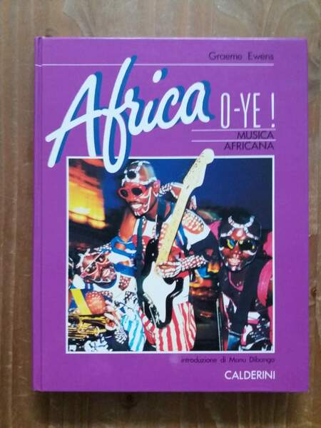 Africa o-ye! Musica africana