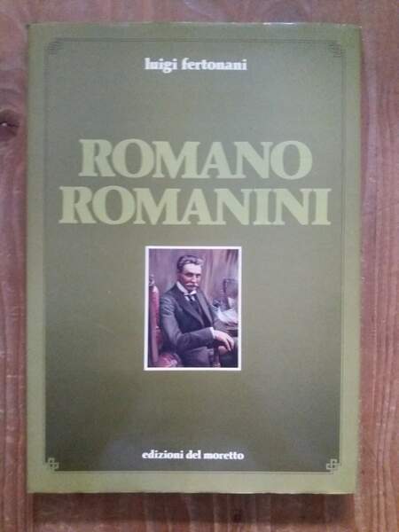 Romano Romanini violinista-compositore 1864-1934