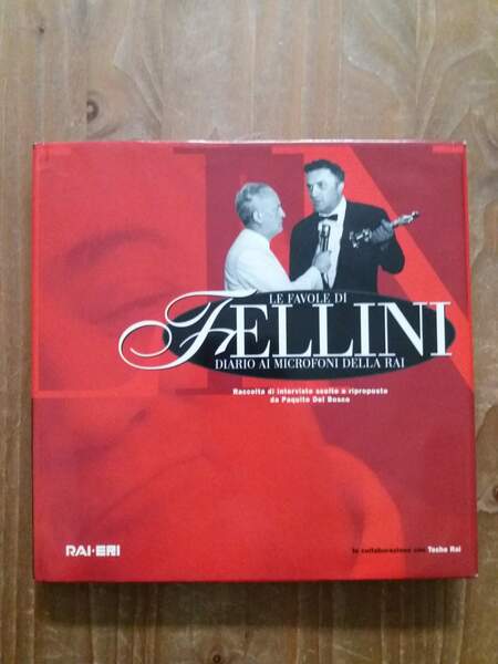 Le favole di Fellini Diario ai microfoni della Rai