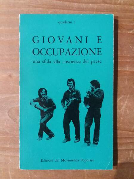 Giovani e occupazione una sfida alla coscienza del paese