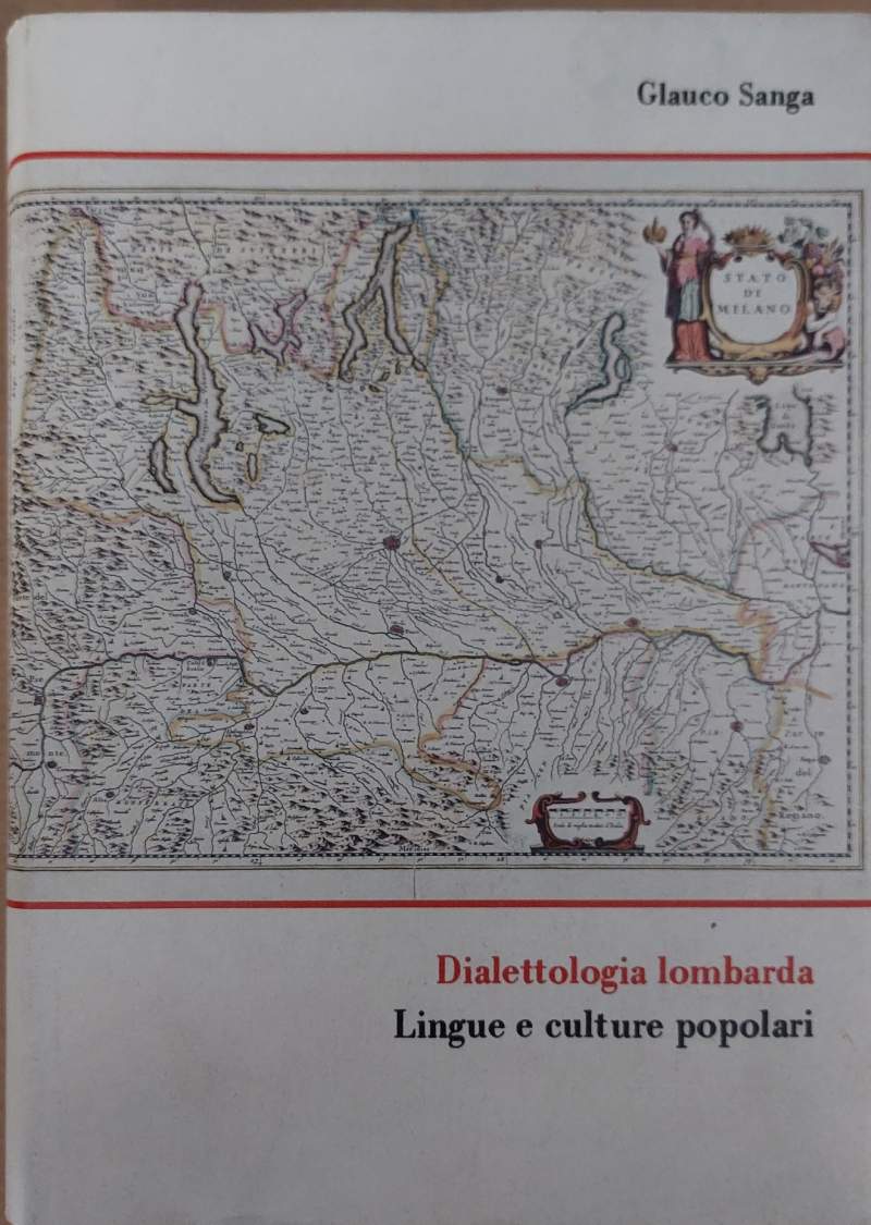 Dialettologia lombarda Lingue e culture popolari