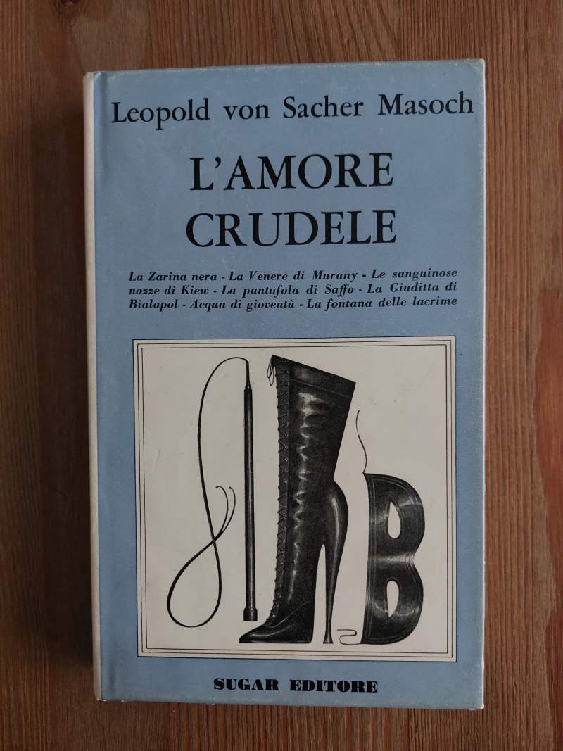 L'amore crudele