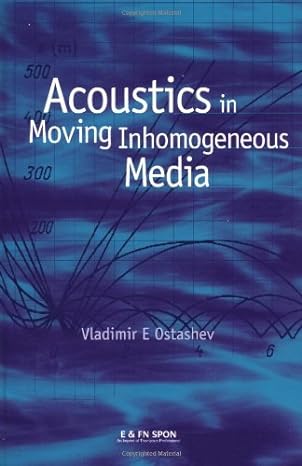 ACOUSTICS IN MOVING INHOMOGENEOUS MEDIA