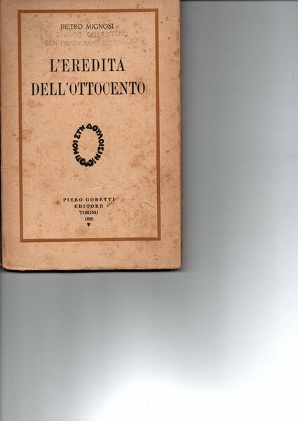 L'eredità dell'Ottocento.