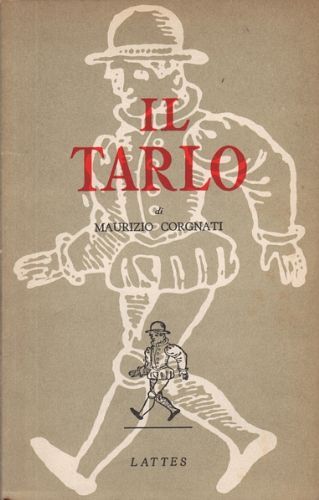 Il tarlo.
