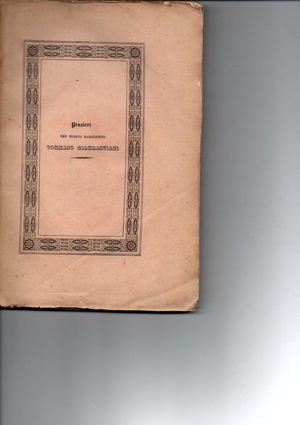 Pensieri del perito ragioniere. Operetta contenente Refgole e tabelle applicate …