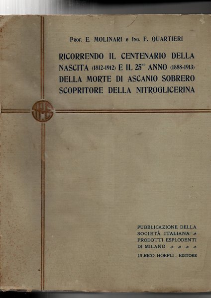 Ricorrendo il centenario della nascita (1812-1912) e il 25/mo anno(1888-1913) …