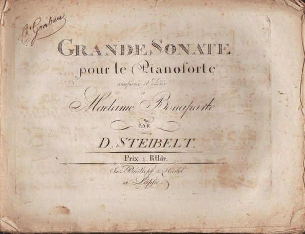 Grande Sonate Pour le Pianoforte composée et dédiée à Madame …