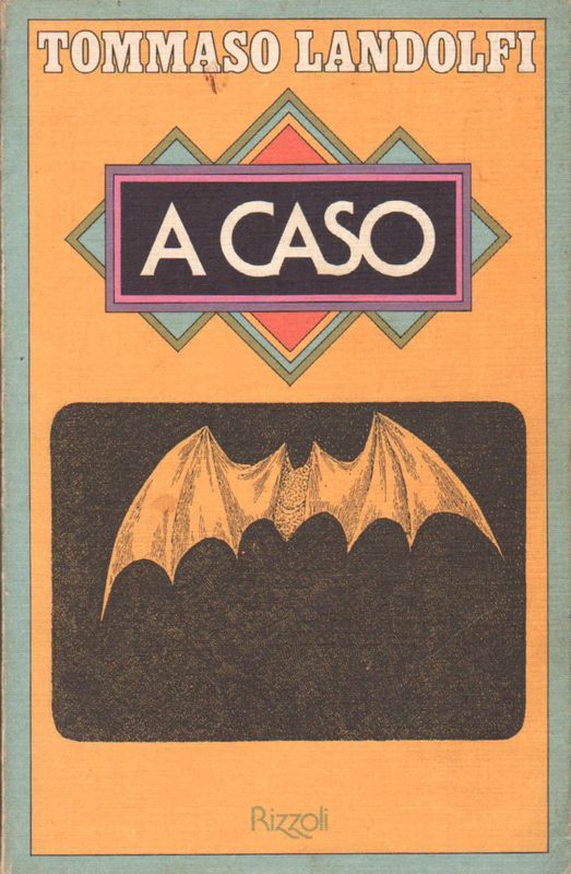 A caso.