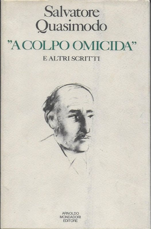 ' A colpo omicida' e altri scritti. A cura di …