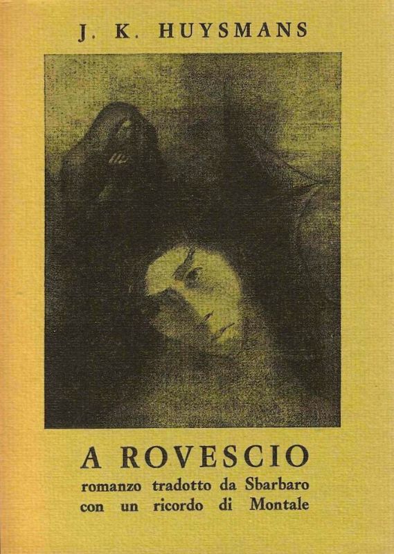 A Rovescio, romanzo tradotto da Sbarbaro con un ricordo di …