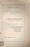 A S. E. Benito Mussolini, nel I° anniversario del Patto …