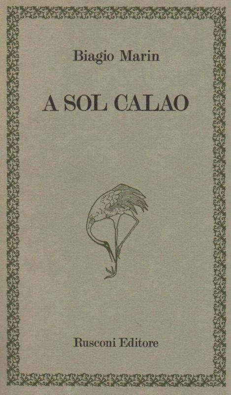 A sol calao. Saggio introduttivo di Carlo Bo.