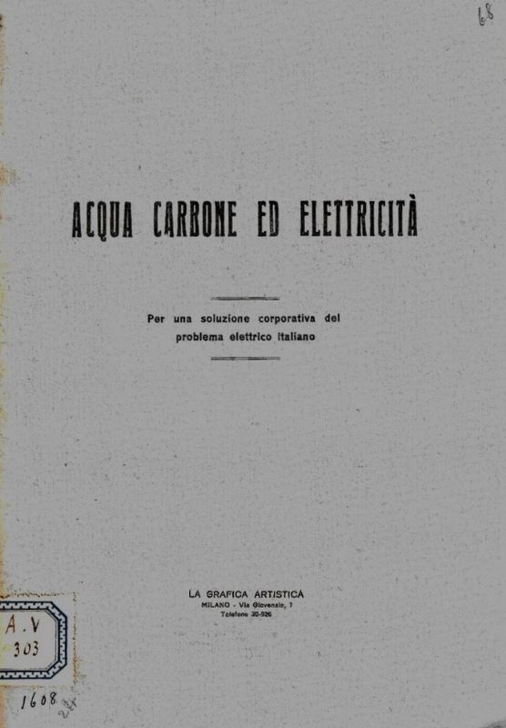 Acqua, Carbone ed Elettricità. Per una soluzione corporativa del problema …