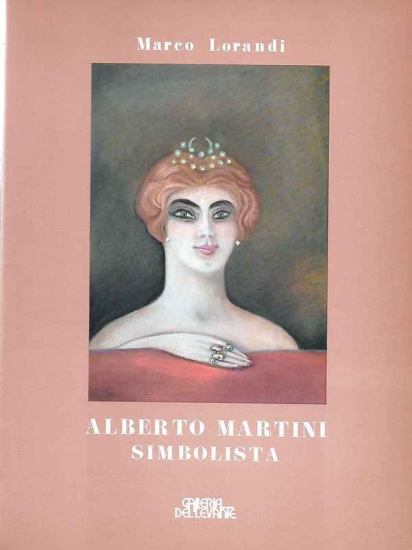 Alberto Martini simbolista.