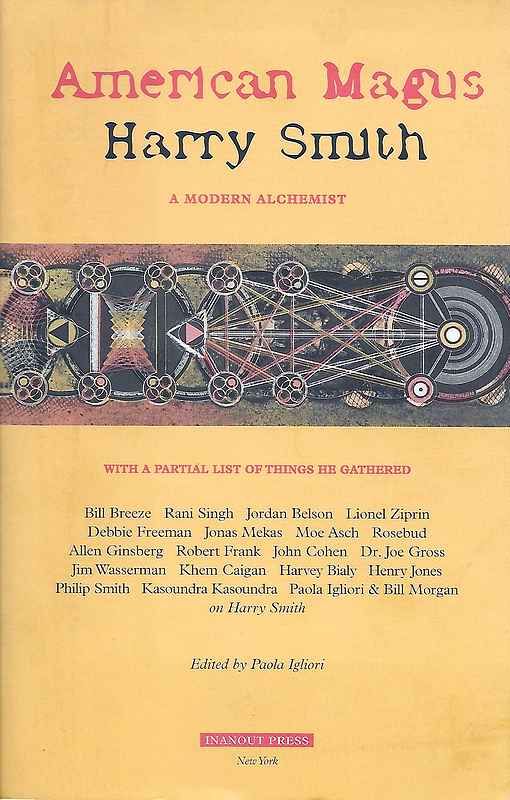 America Magnus, Harry Smith a modern alchemist.