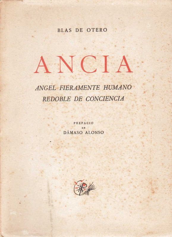 Ancia. Ángel fieramente humano. Redoble de conciencia. 2.a edicion con …