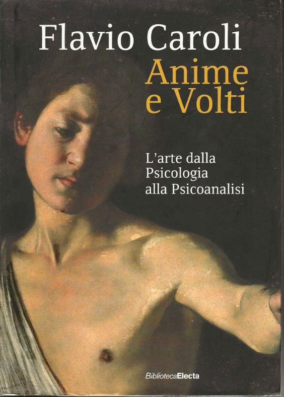 Anime e Volti. L'arte dalla Psicologia alla Psicoanalisi.